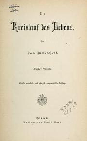 Cover of: Der Kreislauf des Lebens. by Jacob Moleschott, Jacob Moleschott