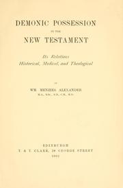 Cover of: Demonic possession in the New Testament by William Menzies Alexander