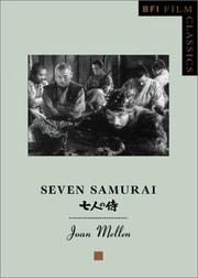 Cover of: Seven Samurai (BFI Film Classics) by Joan Mellen