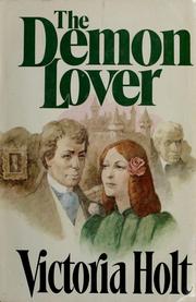 Cover of: The demon lover by Eleanor Alice Burford Hibbert