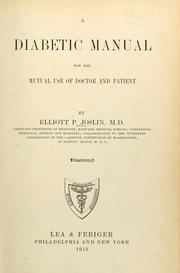 Cover of: A diabetic manual for the mutal use of doctor and patient