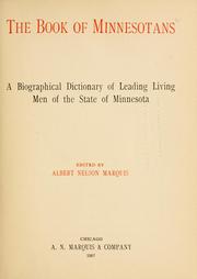 Cover of: The book of Minnesotans: a biographical dictionary of leading living men of the state of Minnesota