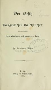 Cover of: Der Besitz des Bürgerlichen Gesetzbuches gegenübergestellt dem römischen und gemeinen Recht