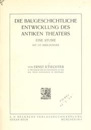 Cover of: baugeschichtliche entwicklung des antiken theaters: eine studie mit 132 abbildungen
