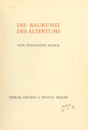 Cover of: Die Baukunst des Altertums by Ferdinand Noack