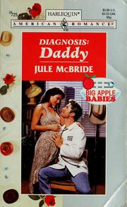 Cover of: Diagnosis: daddy by Jule McBride