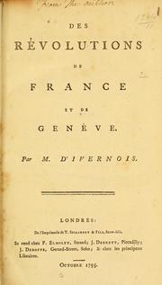 Cover of: Des revolutions de France et de Genève