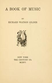 Cover of: A book of music by Richard Watson Gilder