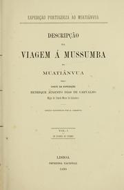 Cover of: Descripção da viagem á Mussumba do Muatiânvua, pelo chefe da expedição Henrique Augusto Dias de Carvalho: Ed. illus. por H. Casanova