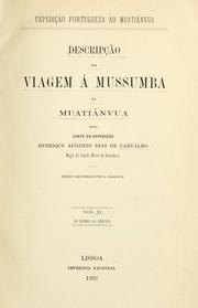Cover of: Descripção da viagem á Mussumba do Muatiânvua, pelo chefe da expedição Henrique Augusto Dias de Carvalho: Ed. illus. por H. Casanova