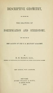 Cover of: Descriptive geometry, as applied to the drawing of fortification and stereotomy: for the use of the cadets of the U.S. military academy