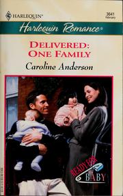 Cover of: Delivered: One Family by Caroline Anderson