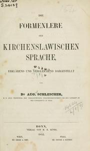 Cover of: Die Formenlehre der kirchenslawischen Sprache by August Schleicher