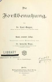 Cover of: Forstbenutzung.: 9. verm. Aufl. bearb. unter Mitwirkung von Heinrich Mayr.