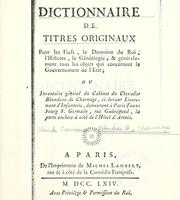 Cover of: Dictionnaire de titres originaux pour les fiefs, le domaine du roi by Claude François Blondeau De Charnage