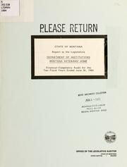 Department of Institutions, Montana Veterans' Home, financial-compliance audit for the two fiscal years ended June 30, 1984 by Montana. Legislature. Office of the Legislative Auditor.