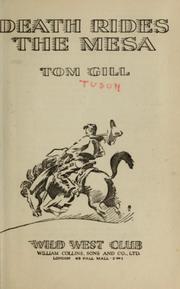 Cover of: Death rides the Mesa. by Tom Gill
