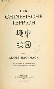Cover of: Der chinesische Teppich. by Adolf Hackmack, Adolf Hackmack