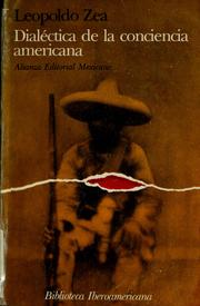Cover of: Dialéctica de la conciencia americana by Leopoldo Zea