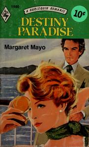 Cover of: Destiny paradise by Margaret Mayo