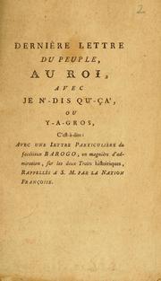 Cover of: Dernière lettre du peuple au roi by Louis XVI King of France