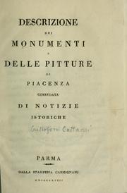 Cover of: Descrizione dei monumenti e delle piture di Piacenza, corredata di notizie istoriche