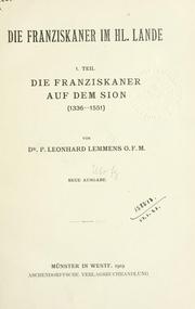 Die Franziskaner im Hl. Lande by Leonhard Lemmens