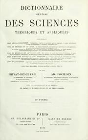 Cover of: Dictionnaire général des sciences théoriques et appliquées... by A. Privat-Deschanel, A. Privat-Deschanel