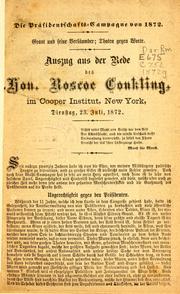 Cover of: Die präsidentschafts - campagne von 1872 by Conkling, Roscoe