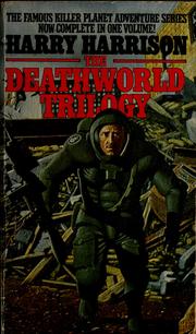 Cover of: The deathworld trilogy by Harry Harrison