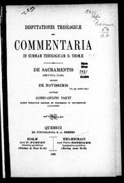 Cover of: Disputationes theologicæ, seu, Commentaria in Summam theologicam D. Thomæ: de sacramentis (secunda pars) necnon de novissimis (III, QQ. LXXXIV sqq.)