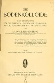 Cover of: Die bodenkolloide by Paul Ehrenberg