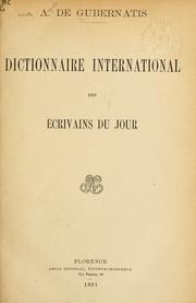 Cover of: Dictionnaire international des ecrivains du jour. by Angelo De Gubernatis