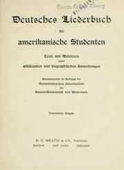 Deutsches Liederbuch für amerikanische Studenten by University of Wisconsin. Germanistische Gesellschaft.