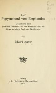 Cover of: Der Papyrusfund von Elephantine: dokumente einer jüdischen gemeinde aus der Perserzeit und das älteste erhaltene buch der weltliteratur