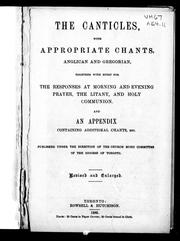 Cover of: The Canticles, with appropriate chants, Anglican and Gregorian