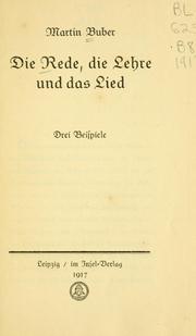 Cover of: Die Rede, die Lehre und das Lied