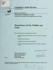 Cover of: Department of Fish, Wildlife and Parks financial-compliance audit for the two fiscal years ended ...