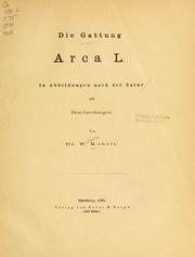 Cover of: Die Gattung Arca L. in Abbildungen nach der Natur