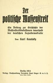 Cover of: Der politische Massenstreik by Karl Kautsky