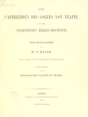 Cover of: Die caprelliden des golfes von Neapel und der angrenzenden meeres- abschnitte.