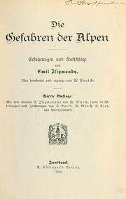 Cover of: Die Gefahren der Alpen: Erfahrungen und Ratschläge