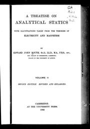 Cover of: A treatise on analytical statics: with illustrations taken from the theories of electricity and magnetism