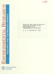 Detection and quantification of herbicide residues in the environment using immunochemical techniques by John Christopher Hall