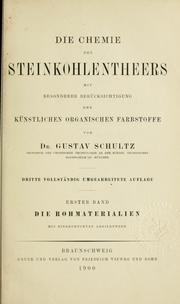 Cover of: Chemie des Steinkohlentheers mit besonderer Berücksichtigung der künstlichen organischen Farbstoffe.