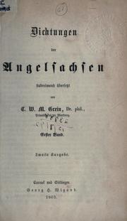 Cover of: Dichtungen der Angelsachsen by C. W. M. Grein