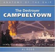 The destroyer Campbeltown by Ross, Al