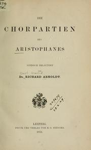 Cover of: Die Chorpartien bei Aristophanes by Carl David Richard Arnoldt