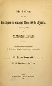 Cover of: Die Lehren von den Funktionen der einzelnen Theile des Ohrlabyrinths