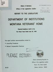 Cover of: Department of Institutions, Montana Veterans' Home, financial-compliance audit for the two fiscal years ended June 30, 1986: report to the Legislature